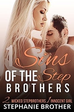 Sins of the Stepbrothers (2 Wicked Stepbrothers 1 Innocent Girl 1)