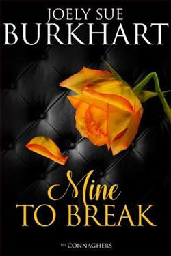 Mine To Break