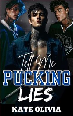 Tell Me Pucking Lies