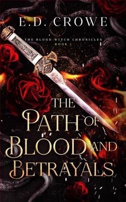 The Path of Blood and Betrayals