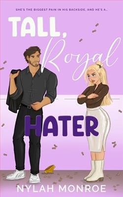 Tall, Royal Hater