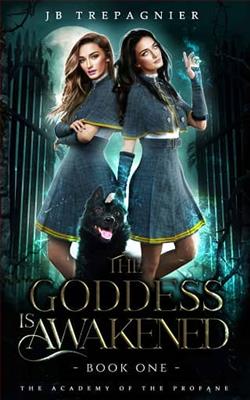The Goddess is Awakened