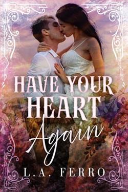 Have Your Heart Again
