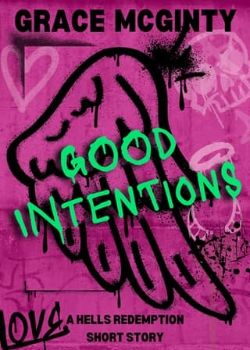 Good Intentions