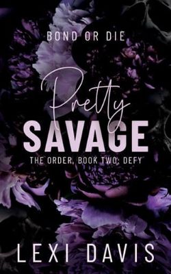 Pretty Savage: Defy