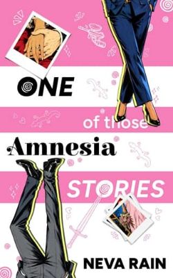 One of Those Amnesia Stories