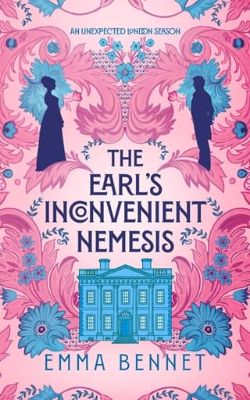 The Earl’s Inconvenient Nemesis