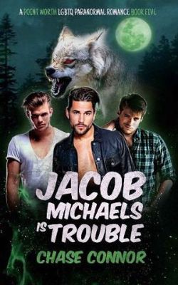 Jacob Michaels is Trouble
