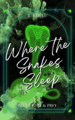 Where the Snakes Sleep