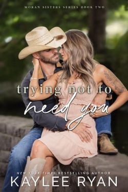 Trying Not to Need You