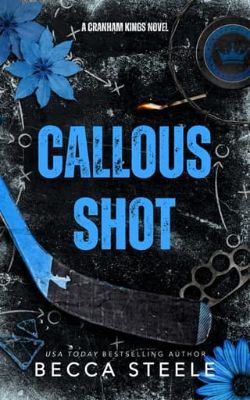 Callous Shot