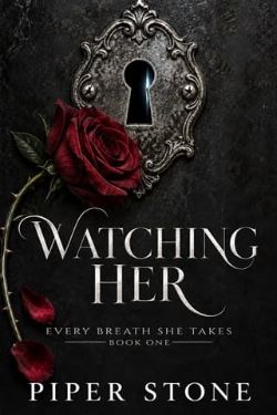 Watching Her