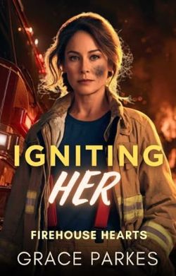 Igniting Her
