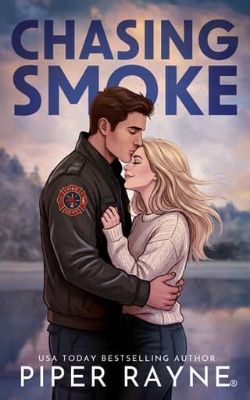 Cover of Chasing Smoke by Piper Rayne