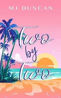Cover of Two By Two by M.J. Duncan