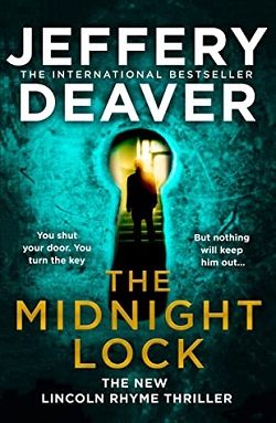 The Midnight Lock (Lincoln Rhyme 14)