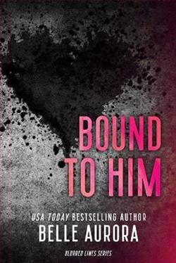 Bound to Him