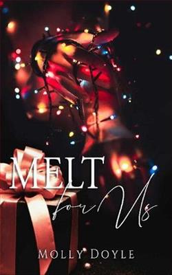 Melt For Us