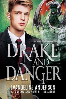 Drake and Danger
