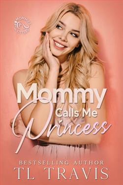 Mommy Calls Me Princess