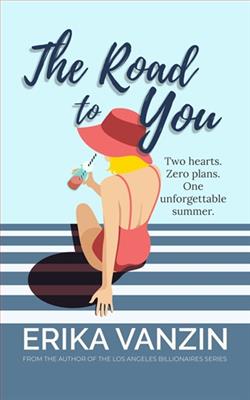 The Road to You