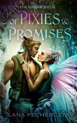 Of Pixies and Promises